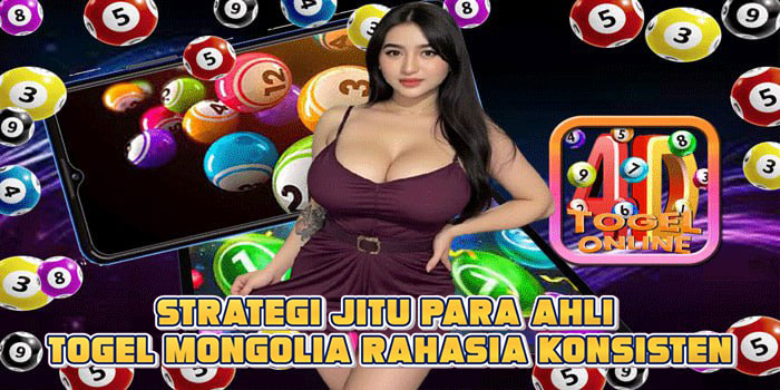 Strategi Jitu Para Ahli Togel Mongolia Rahasia Konsisten Strategi Jitu Para Ahli Togel Mongolia Rahasia Konsisten