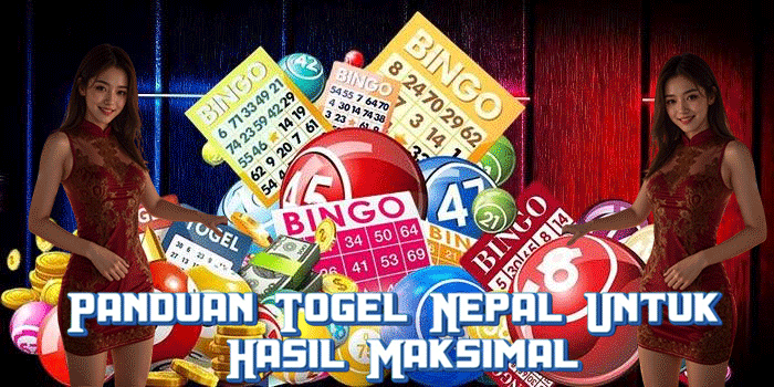 Panduan Togel Nepal Untuk Hasil Maksimal